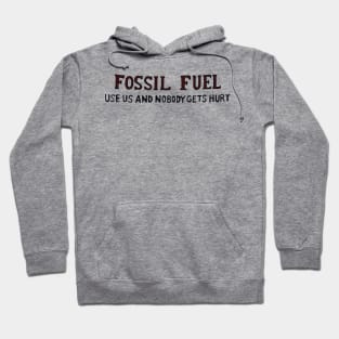 Fossil Fuel Hoodie